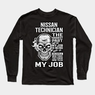 Nissan Technician T Shirt - The Hardest Part Gift Item Tee Long Sleeve T-Shirt